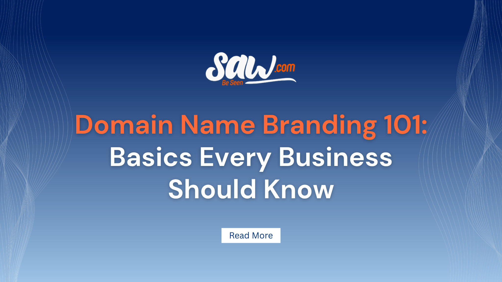 Domain Name Branding 101: Basics Every Business Should Know